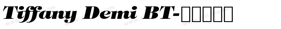 Tiffany Demi BT字体转换